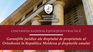 Conferință națională la Chișinău privind Ortodoxia și drepturile omului